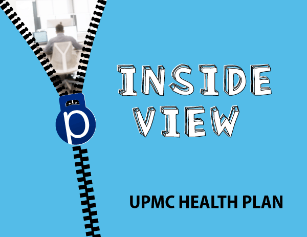 Inside View: UPMC Health Plan