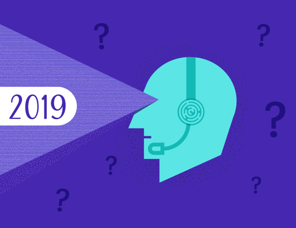 How Changing Customer Attitudes Should Shape 2019 Contact Center Priorities