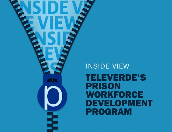 Inside View: Televerde’s Prison Workforce Development Program