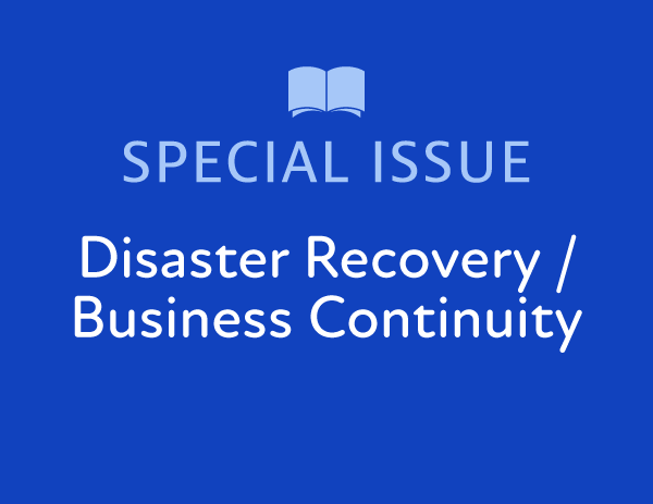 Disaster Recovery and Business Continuity Special Issue