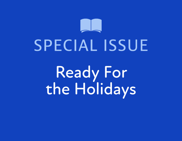 Ready For the Holidays Special Issue