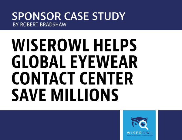 WiserOwl Helps Global Eyewear Contact Center Save Millions