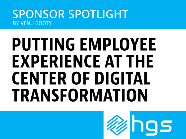 Putting Employee Experience at the Center of Digital Transformation