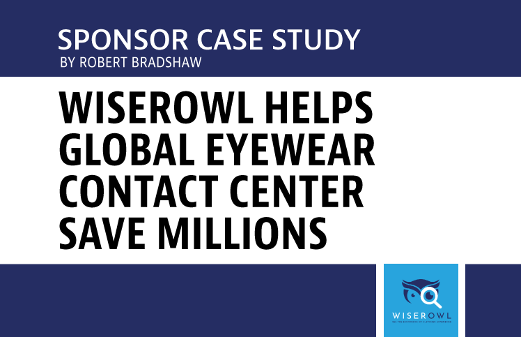 WiserOwl Helps Global Eyewear Contact Center Save Millions